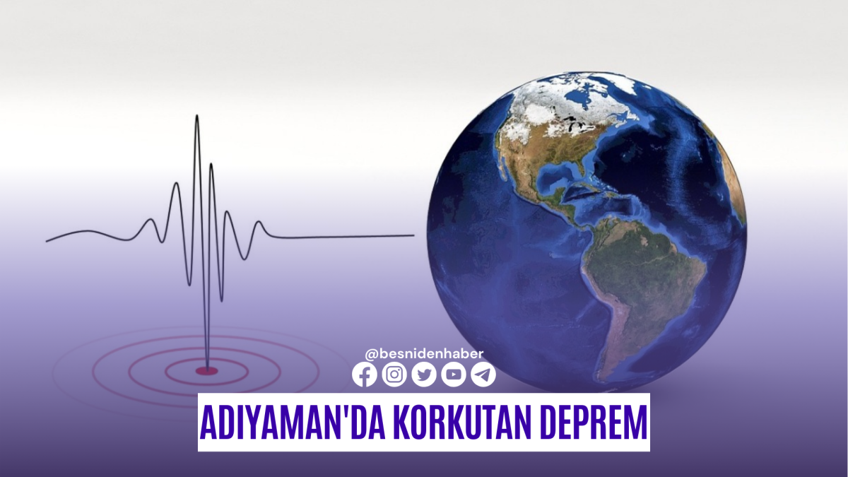 Adıyaman'da korkutan deprem