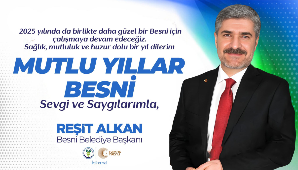 Besni 2025’te Şahlanacak