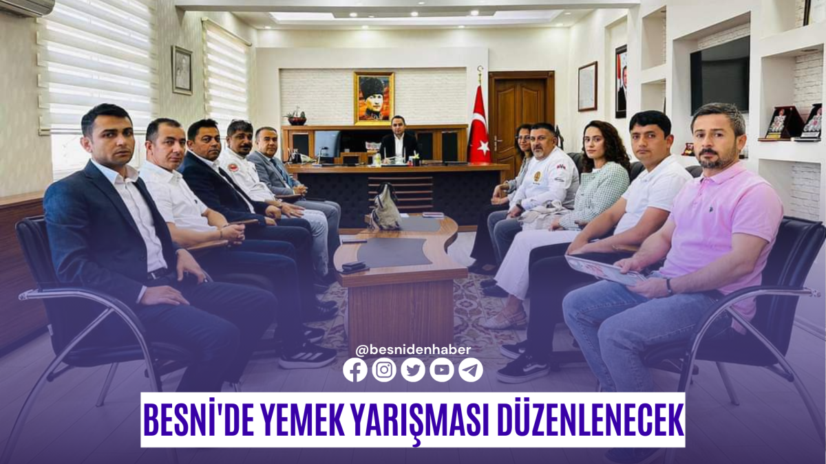 Besni'de Yemek Yarışması Düzenlenecek