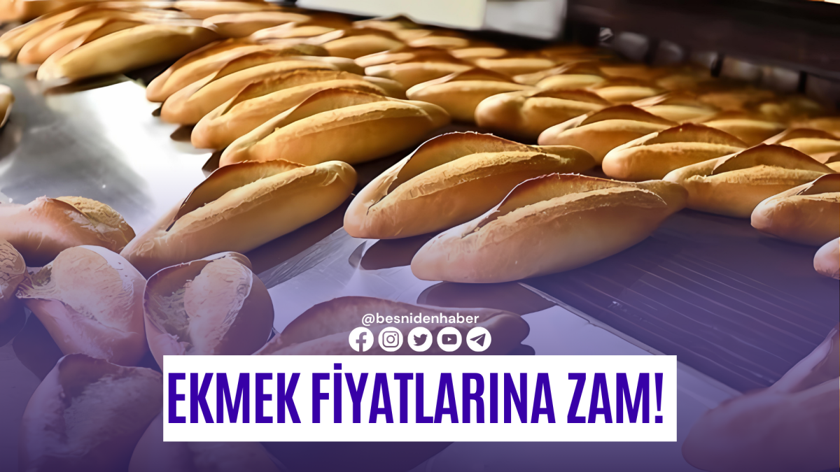 Ekmek Fiyatlarına Zam! 